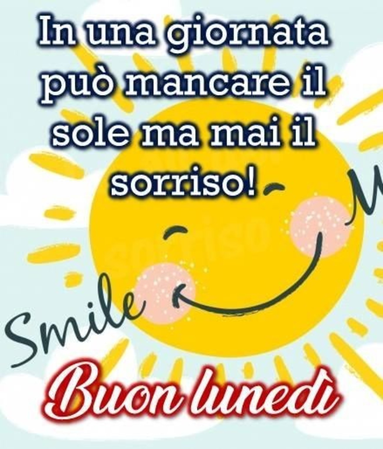 Buon Lunedi Col Sorriso Buongiorno Immagini It