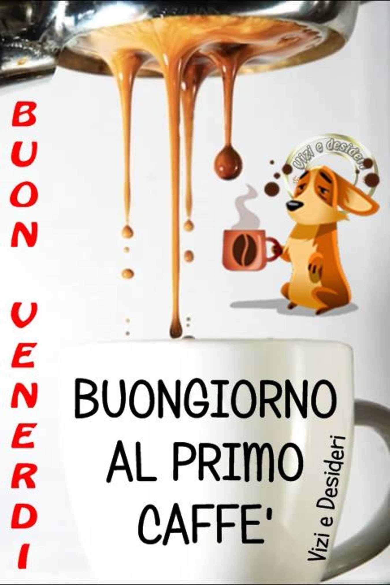 Buon Venerdi E Buon Caffe Buongiorno Immagini It