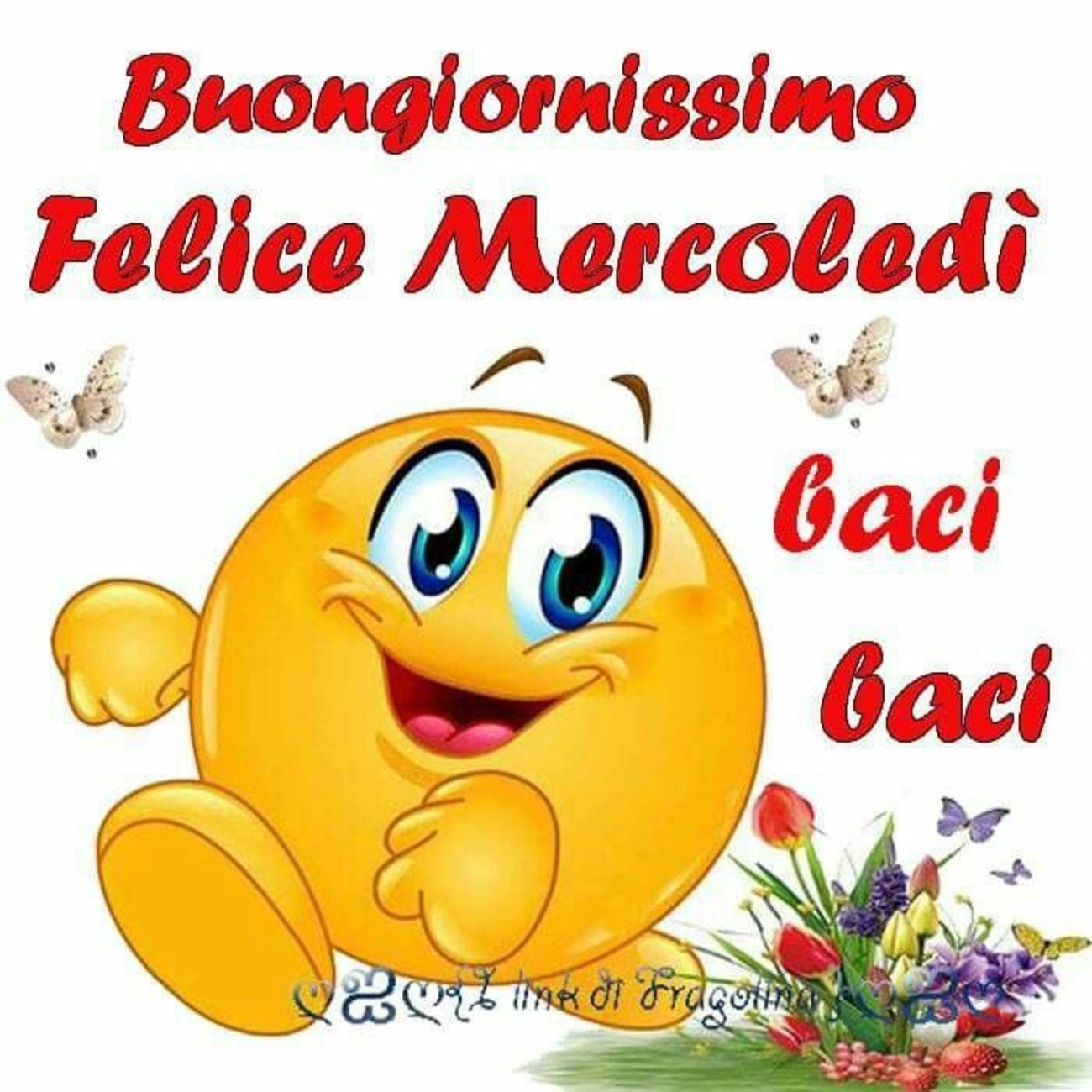 Buongiornissimo Buon Mercoledì baci baci 98