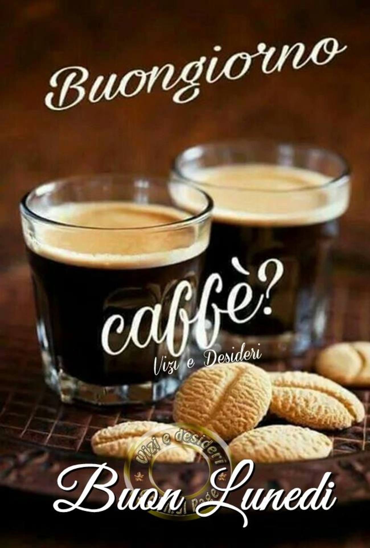 Buongiorno caffè Buon Lunedì 191