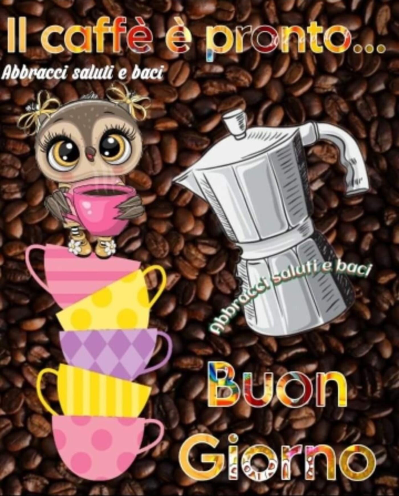 Il caffè è pronto buon giorno