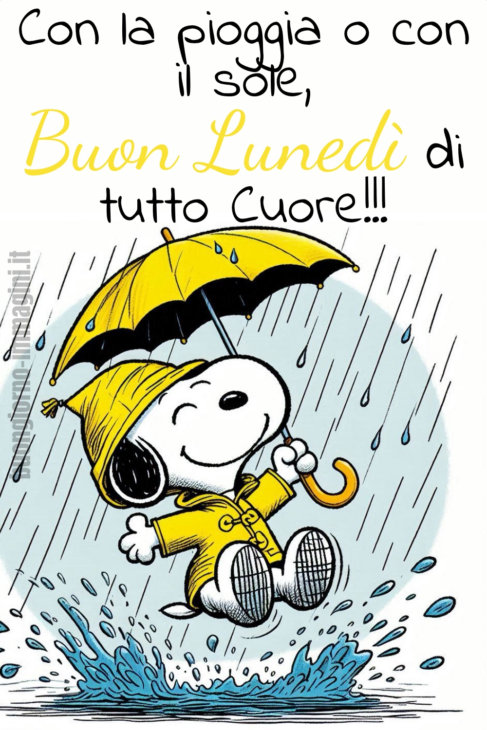 Con la pioggia o con il sole. Buon Lunedì di tutto Cuore!!!