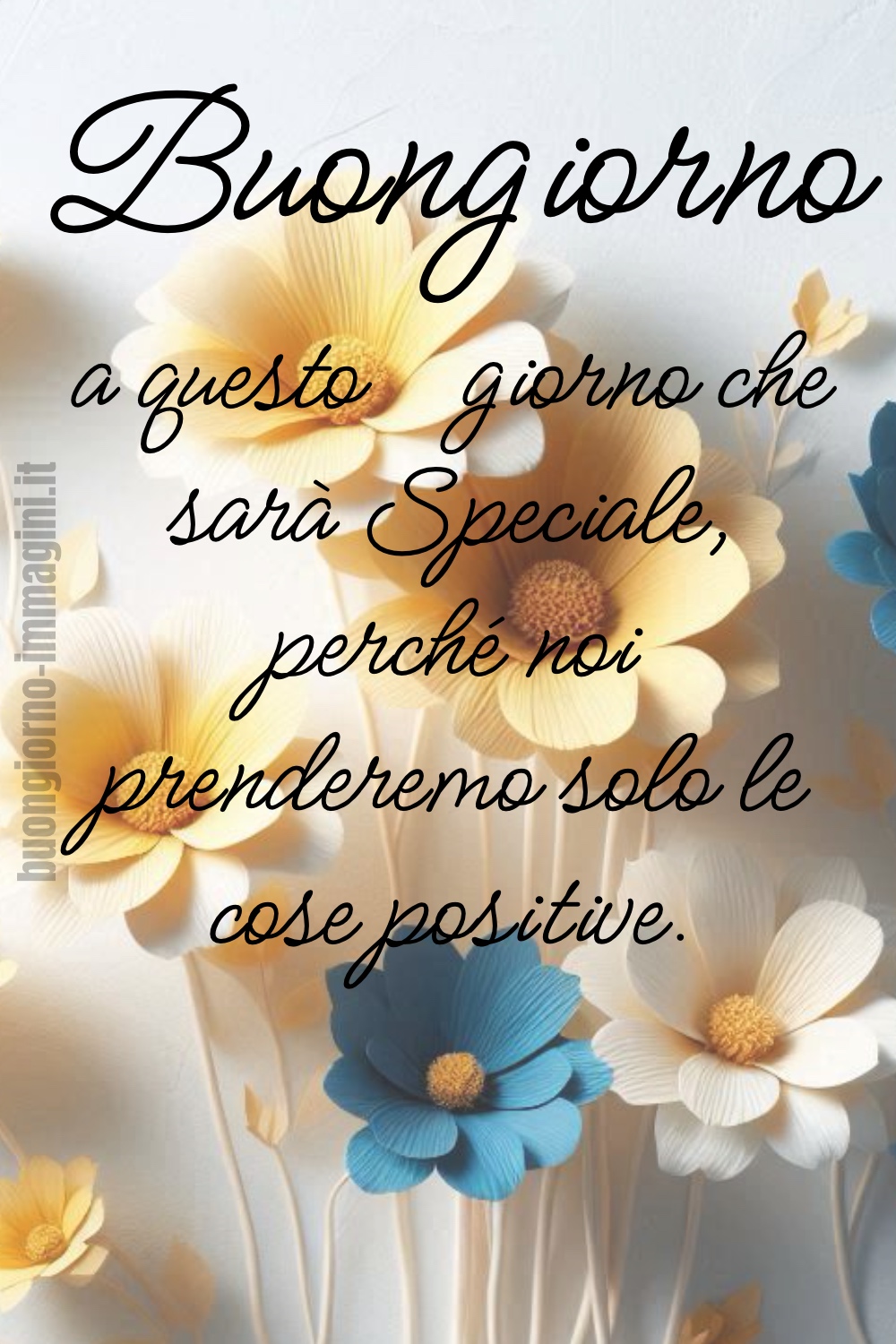 Buongiorno a questo giorno, che sarà Speciale, perché noi prenderemo solo le cose positive.