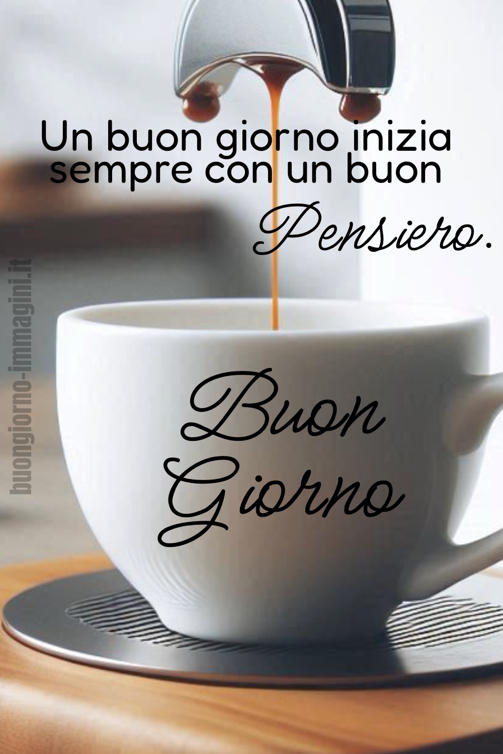 Un buon giorno inizia sempre con un buon Pensiero. Buon Giorno